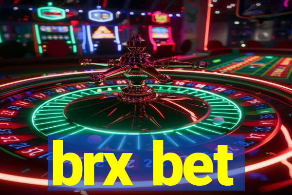 brx bet